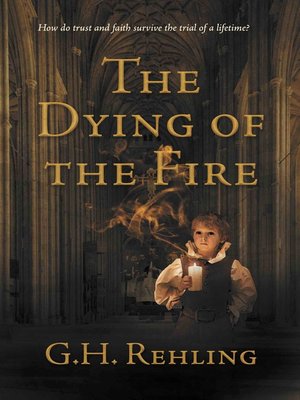 cover image of The Dying of the Fire